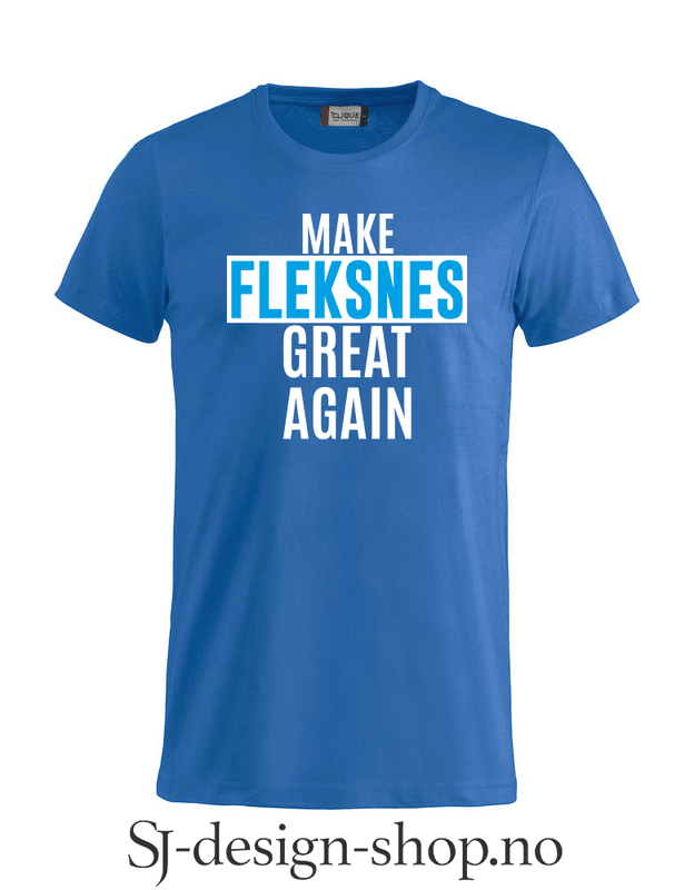 Make Fleksnes Great Again