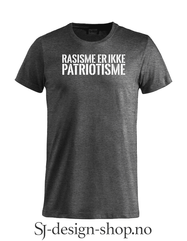 Rasisme er ikke Patriotisme
